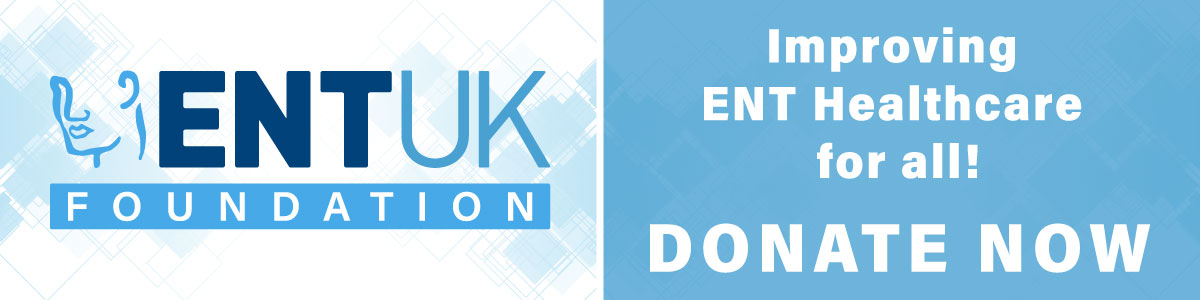 ENT UK Foundation - DONATE NOW